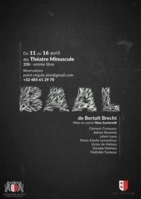 En avril 2017. Pièce mise en scène par Nina Sartoretti et jouée par des élèves d'une école de théâtre de Bruxelles